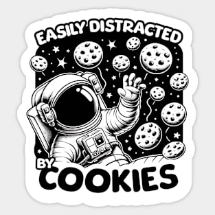 Easily Distracted By Cookies - Astronaut Sticker